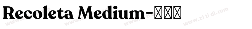 Recoleta Medium字体转换